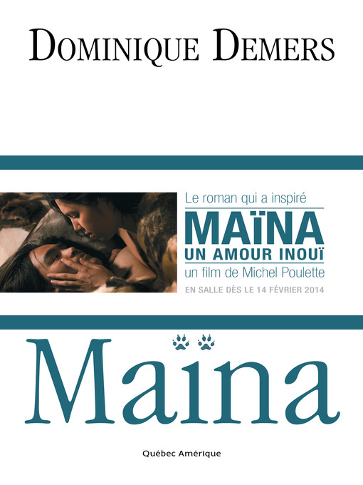 Title details for Maïna by Dominique Demers - Available